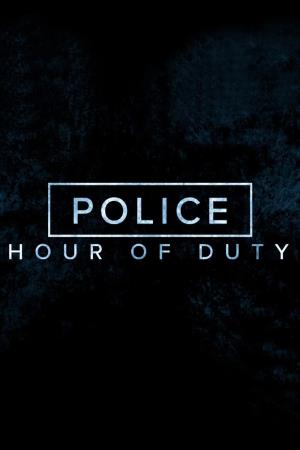 Police: Hour of Duty's Poster