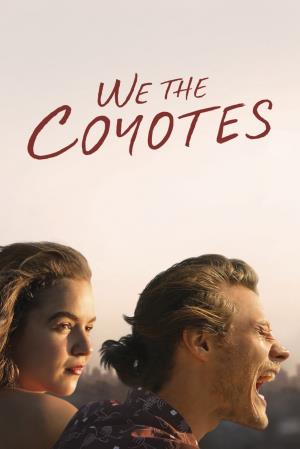 We The Coyotes's Poster