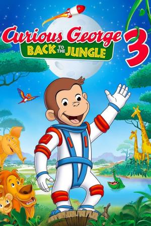 Curious George 3: Back To The...'s Poster