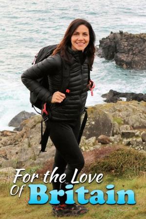 For the Love of Britain's Poster