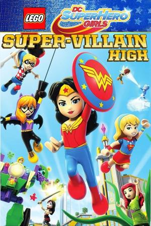Lego DC Super Hero Girls: Super...'s Poster