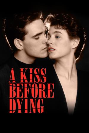 A Kiss Before Dying's Poster