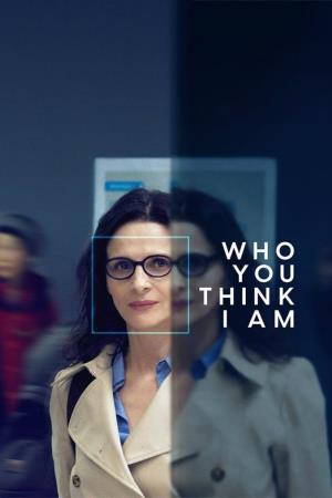 Who You Think I Am's Poster