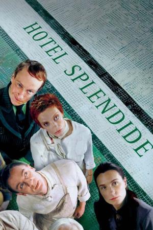 Hotel Splendide's Poster