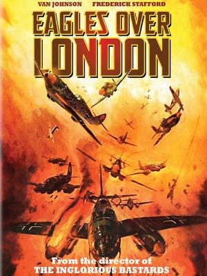 Eagles Over London's Poster