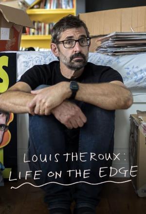 Louis Theroux: Life on the Edge's Poster