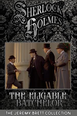Sherlock Holmes - The Eligible Bachelor's Poster