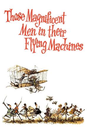Those Magnificent Men In Their Flying Machines's Poster