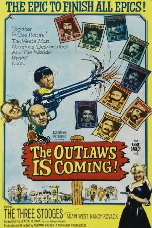 The Outlaws Is Coming's Poster