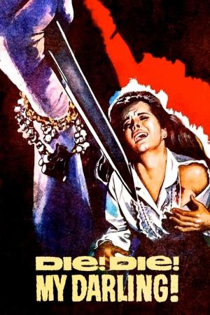 Die! Die! My Darling!'s Poster