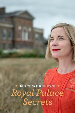 Lucy Worsley's Royal Palace Secrets's Poster