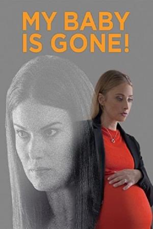 My Baby Gone's Poster