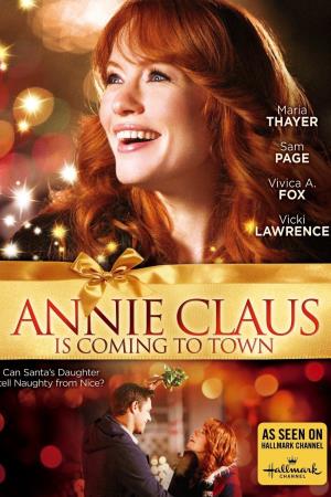 Annie Claus Is Coming To Town's Poster