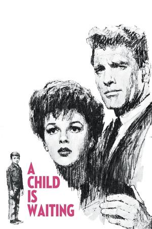 A Child is Waiting's Poster
