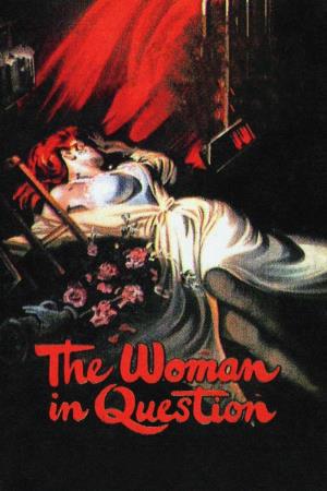 The Woman In Question's Poster