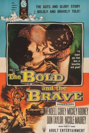 The Bold and the Brave's Poster