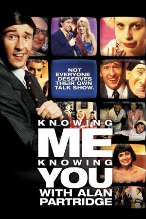 Knowing Me, Knowing You with Alan Partridge's Poster