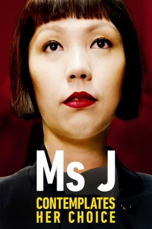Ms J Contemplates Her Choice's Poster