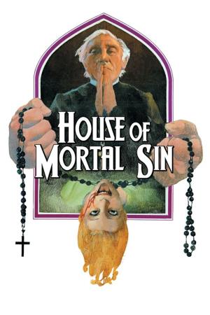 House of Mortal Sin's Poster