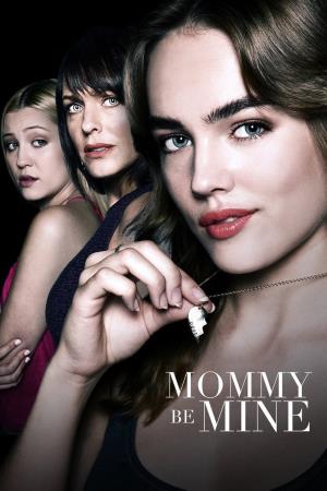 Mommy Be Mine's Poster