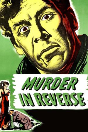 Murder In Reverse's Poster