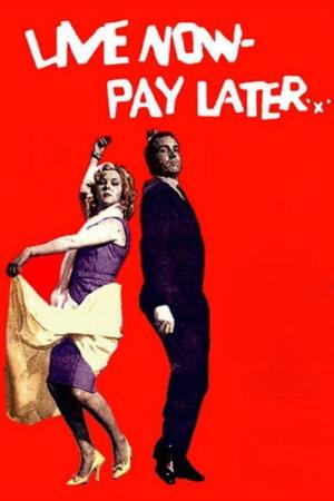 Live Now Pay Later's Poster