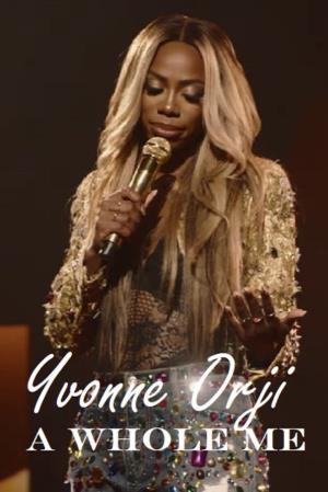 Yvonne Orji: A Whole Me's Poster