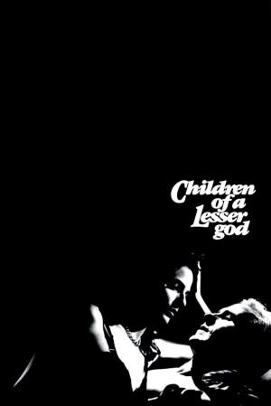 Children Of A Lesser God's Poster