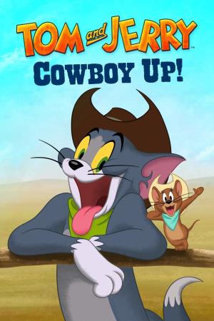 Tom and Jerry Cowboy Up!'s Poster