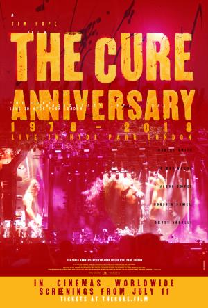 The Cure - Anniversary 1978-2018 Live in Hyde Park's Poster