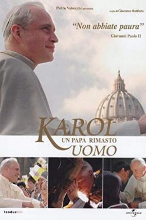 Karol, un Papa rimasto uomo's Poster
