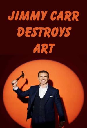 Jimmy Carr Destroys Art's Poster