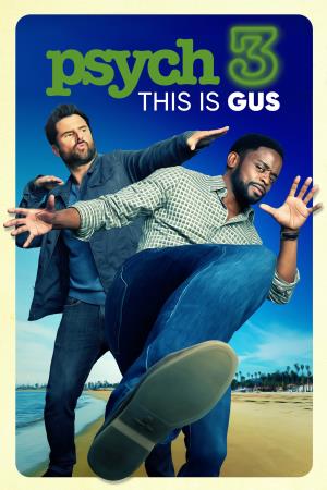Psych 3: This Is Gus's Poster