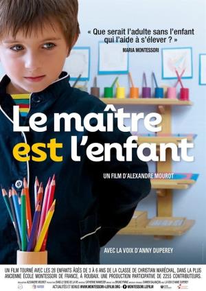 Il bambino e' il maestro - Il metodo Montessori's Poster