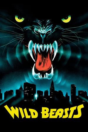 Wild Beasts - Belve feroci's Poster