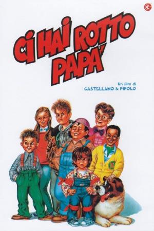 Ci hai rotto papa''s Poster