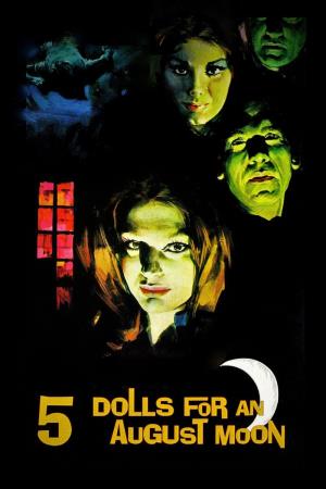 5 bambole per la luna d'agosto's Poster