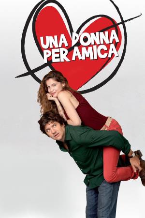 Una donna per amica's Poster