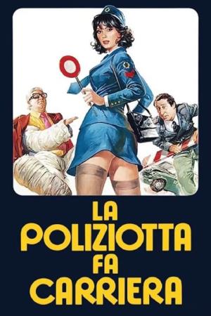 La poliziotta fa carriera's Poster