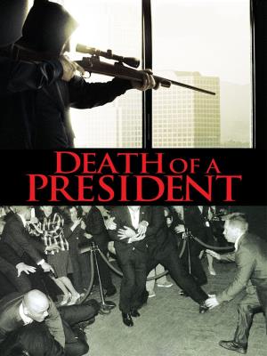 Death of a President's Poster
