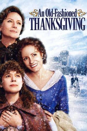 An Old Fashioned Thanksgiving's Poster