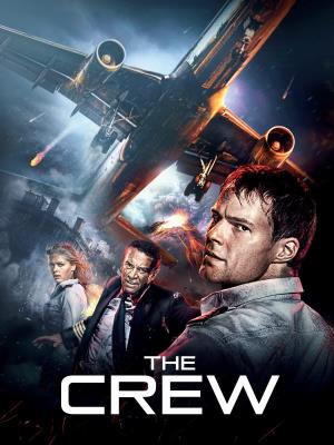 The Crew - Missione impossibile's Poster