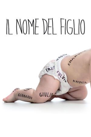 Il nome del figlio's Poster