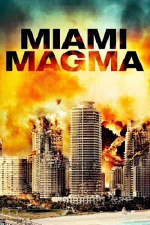 Miami Magma's Poster
