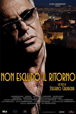Non escludo il ritorno's Poster