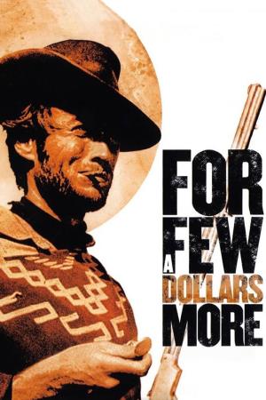 Per qualche dollaro in piu''s Poster
