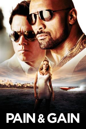 Pain & gain - muscoli e denaro's Poster