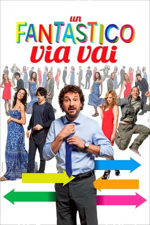 Un fantastico via vai's Poster