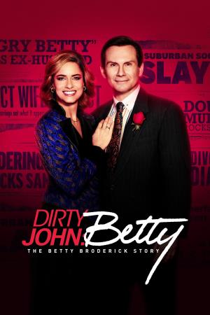 Dirty John: Betty Broderick's Poster