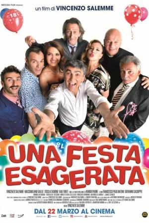 Una festa esagerata's Poster